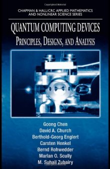 Quantum Computing Devices: Principles, Designs, and Analysis 