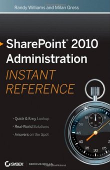 SharePoint 2010 Administration Instant Reference  