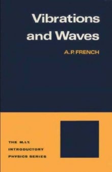 Vibrations and Waves (The M.I.T. Introductory Physics Series)  