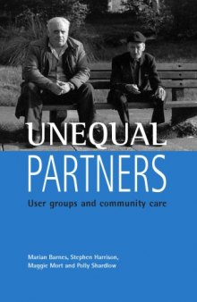 Unequal Partners: User Groups and Community Care