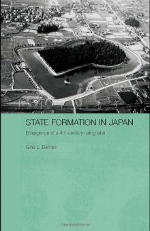 State Formation in Japan: Emergence of a 4th-Century Ruling Elite 