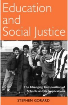 Education and Social Justice: The Changing Composition of Schools and its Implications (University of Wales - Bangor History of Religion)