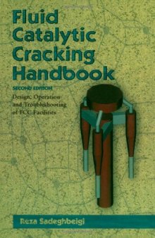 Fluid Catalytic Cracking Handbook, Second Edition