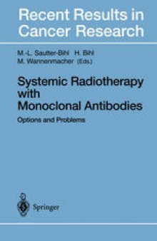 Systemic Radiotherapy with Monoclonal Antibodies: Options and Problems