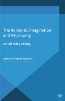The Romantic Imagination and Astronomy: On All Sides Infinity