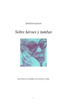 Sobre Heroes y Tumbas (Spanish Edition)