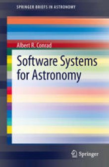 Software systems for astronomy