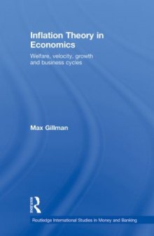 Inflation Theory in Economics: Welfare, Velocity, Growth and Business Cycles