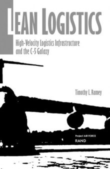 Lean logistics: high-velocity logistics infrastructure and the C-5 Galaxy