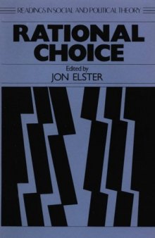 Rational Choice (Readings in Social & Political Theory)