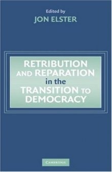 Retribution and Reparation in the Transition to Democracy