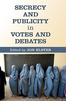 Secrecy and publicity in votes and debates