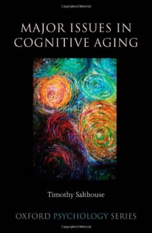 Major issues in cognitive aging