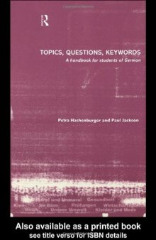 Topics, Questions, Key Words: A Handbook for Students of German