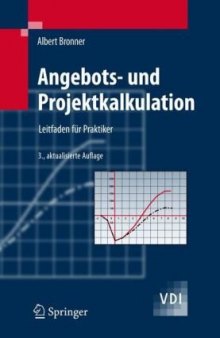 Angebots- und Projektkalkulation: Leitfaden für Praktiker (VDI-Buch)  german