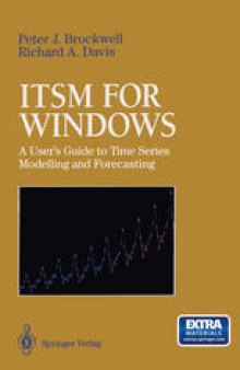 ITSM for Windows: A User’s Guide to Time Series Modelling and Forecasting