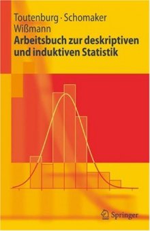 Arbeitsbuch zur deskriptiven und induktiven Statistik (Springer-Lehrbuch)  German