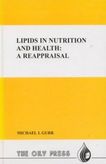 Lipids in Nutrition and Health: A Reappraisal (1999)