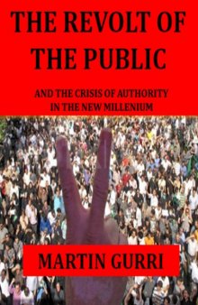 The Revolt of the Public and the Crisis of Authority in the New Millennium