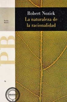 La naturaleza de la racionalidad