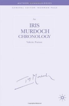 Iris Murdoch Chronology (Author Chronologies)