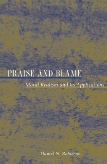 Praise and Blame: Moral Realism and Its Applications (New Forum Books)