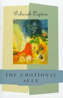 The emotional self : a sociocultural exploration