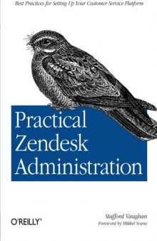 Practical Zendesk Administration: Best practices for setting up your customer service platform