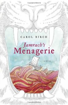 Jamrach's Menagerie  