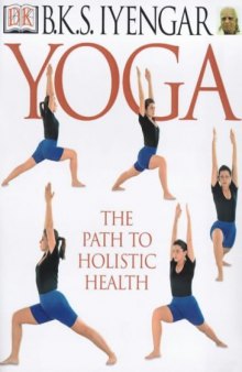 Yoga: the path to holistic health  