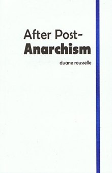 After Post-Anarchism