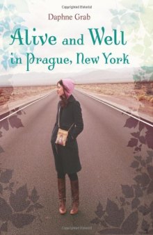 Alive and Well in Prague, New York (Laura Geringer Books)