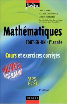 Mathématiques tout en un - 1re année, cours et exercices corrigés