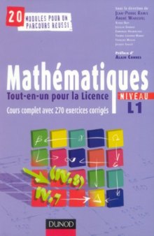 Mathématiques tout-en-un pour la licence Niveau L1 : Cours complet et 270 Exercices corrigés