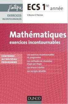 Mathématiques : exercices incontournables : ECS 1re année