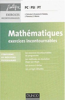 Mathématiques : exercices incontournables : PC, PSI, PT