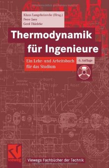 Thermodynamik für Ingenieure : ein Lehr- und Arbeitsbuch für das Studium ; mit 56 Tabellen