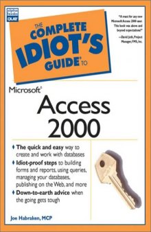 The complete idiot's guide to Microsoft Access 2000