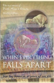 When Everything Falls Apart: Two Leg Bones or a Piece of an Ear