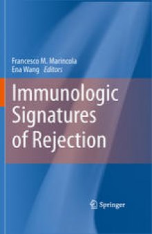 Immunologic Signatures of Rejection