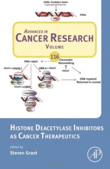 Histone Deacetylase Inhibitors as Cancer Therapeutics, Volume 116
