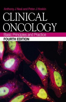 Clinical Oncology Fourth Edition: Basic Principles and Practice