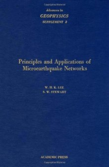 Principles and Applications of Microearthquake Methods