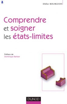 Comprendre et soigner les etats-limites