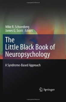 The Little Black Book of Neuropsychology: A Syndrome-Based Approach