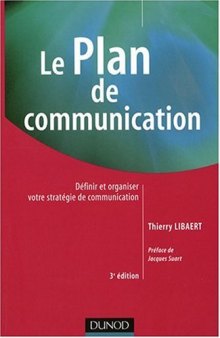 Le Plan de communication : Définir et organiser votre stratégie de communication