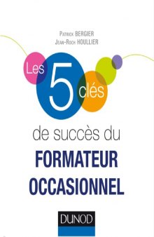 Les 5 clés de succès du formateur occasionnel