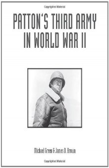 Patton's Third Army in World War II: An Illustrated History  