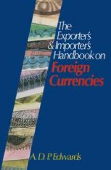 The Exporter’s & Importer’s Handbook on Foreign Currencies