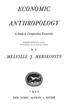 Economic anthropology: A study in comparative economics  